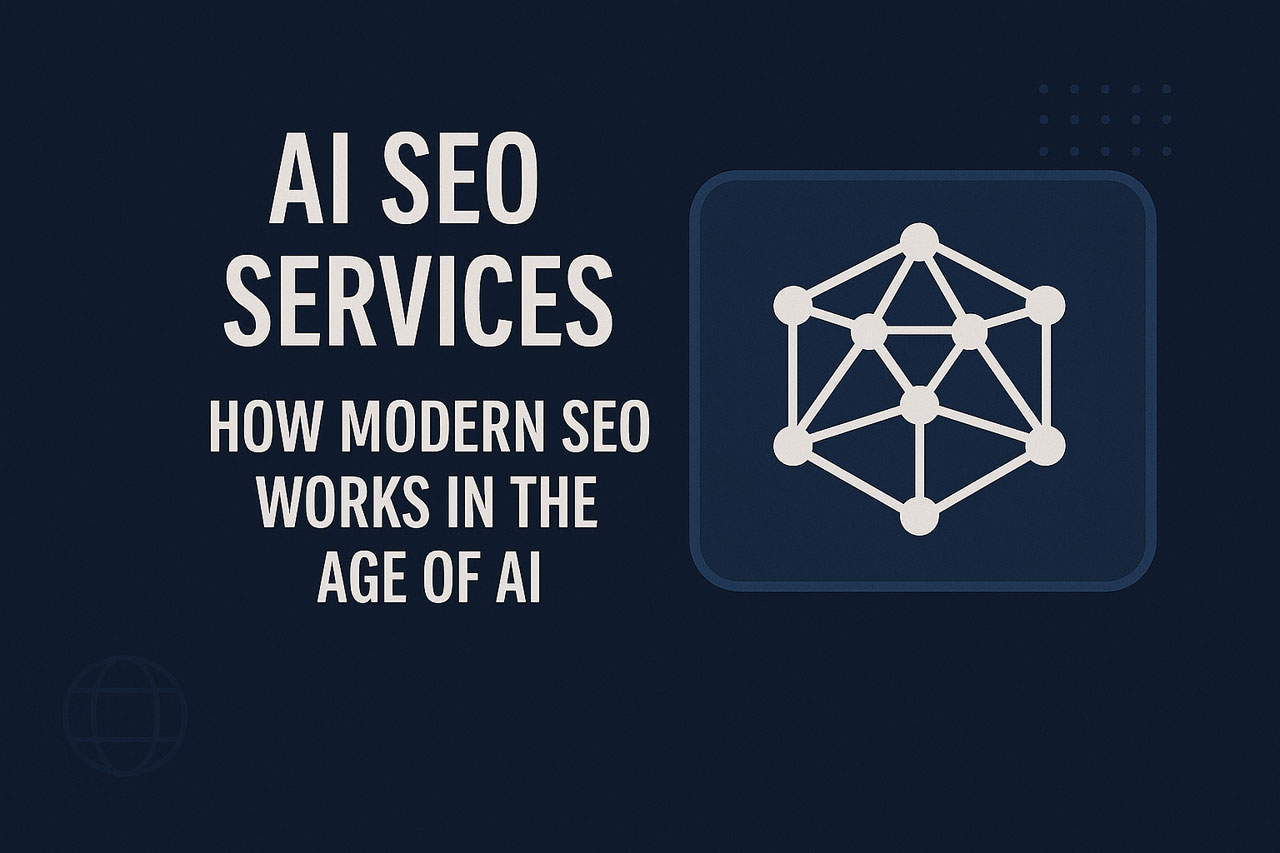AI SEO Services: How Modern SEO Works in the Age of AI